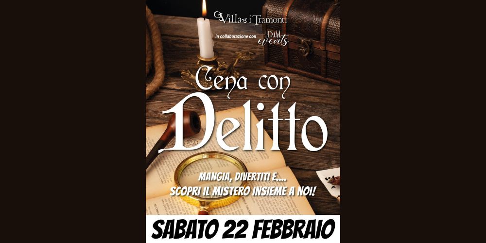 🔪 SABATO 22 FEBBRAIO: CENA CON DELITTO 🪦